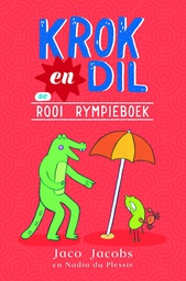[BKSA-KIDS] Krok en Dil se Rooi Rympieboek