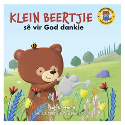 [CUM-KIDS] Klein Beertjie sê vir God dankie