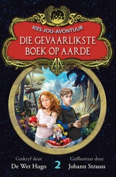 [NB-TEEN] Kies-jou-avontuur: Die Gevaarlikste Boek op Aarde