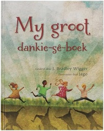 [KIDSBK] My groot dankie-sê-boek